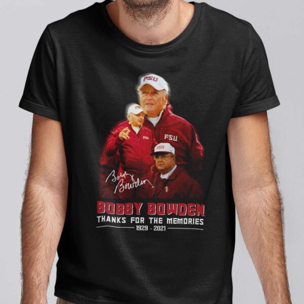 Bobby Bowden Thanks For The Memories 1929 2021 Unisex T Shirt