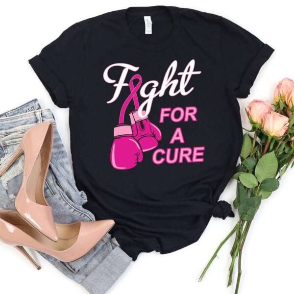 Breast Cancer Awareness T Shirt Fight For A Cure
