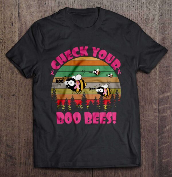 Check Your Boo Bees T Shirt Breast Cancer