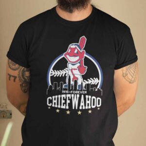 Cleveland Indians Since 1915 To Forever Chief Wahoo Unisex T Shirt