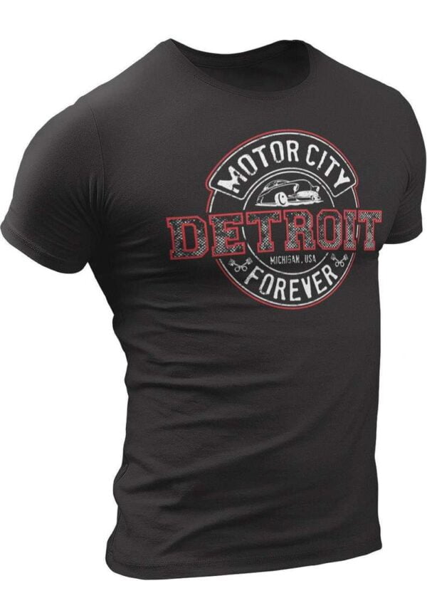 Detroit T Shirt Detroit Motor City Forever