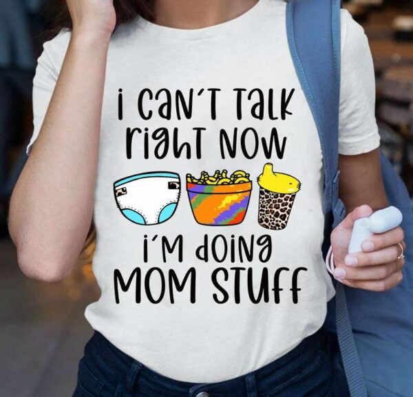 Doing Mom Stuff Unisex T Shirt