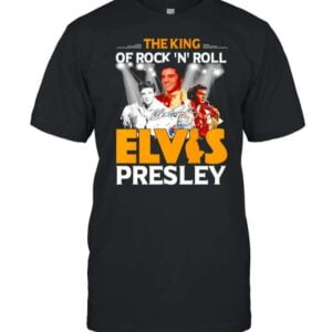 Elvis Presley Shirt The King Of Rock N Roll