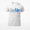 FedUp Detroit Lions T Shirt