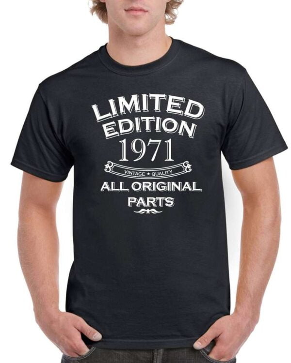 Fifty Limited Edition Year 1971 All Original Parts Funny 50 Years Old T Shirt