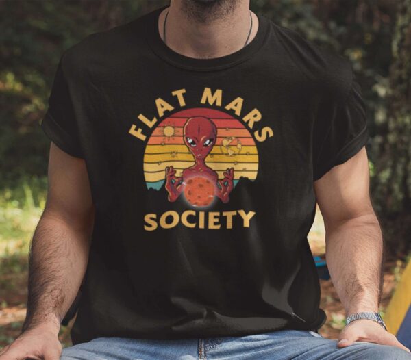 Flat Mars Society Unisex T Shirt Alien Holding Mars