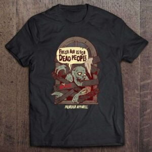 Fresh Air Is For Dead People T Shirt Introverted Antisocial Goth