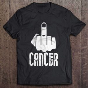 Fuck Cancer T Shirt Middle Finger