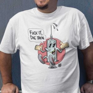 Fuck It Die Then Draymond Green Unisex T Shirt