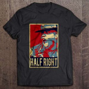 Half Right T Shirt