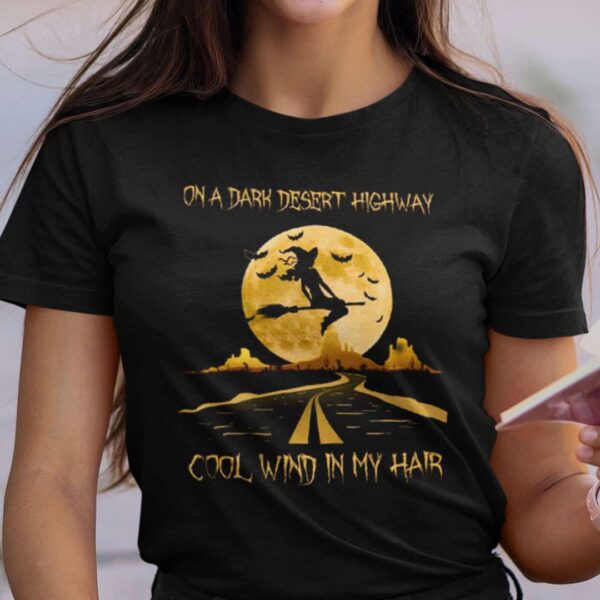 Halloween On A Dark Desert Highway Witch Unisex T Shirt Online