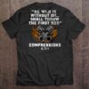 He Who Is Without Oil Shall Throw The First Rod Compressions 8.7.1 T Shirt Fire Mechanic