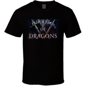 House Of Dragons Game of Thrones Shirt
