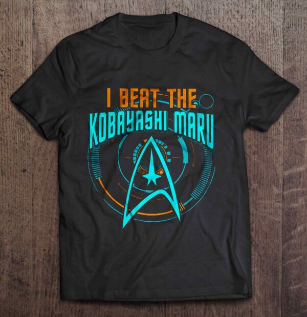I Beat The Kobayashi Maru T Shirt Star War