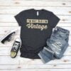 Im Not Old Im Vintage T Shirt