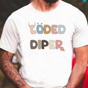 Loded Diper Sticker T Shirt For Men And Women