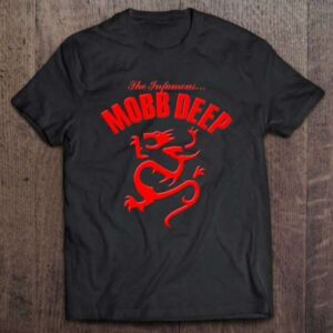 Mobb Deep With Dragon T Shirt For Men And Women