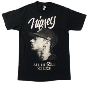 Nipsey Hussle No Luck T Shirt