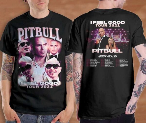 Pitbull Shirt Rapper I Feel Good Tour 2021