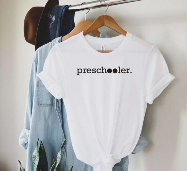 Preschooler First Day Preschool T Shirt