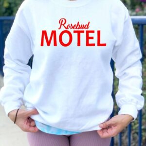 Rosebud Motel Sweatshirt T Shirt