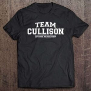 Team Cullison Proud Family Surname Last Name Unisex T Shirt