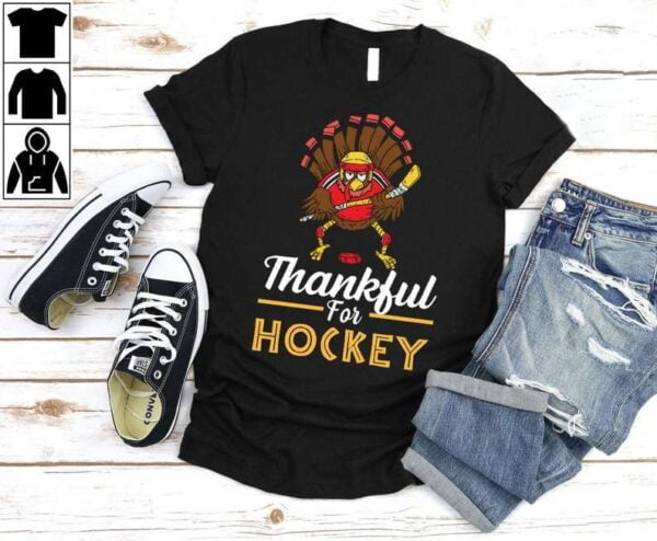 Thankful For Hockey Thanksgiving T Shirt