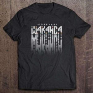 Wakanda Forever Shirt