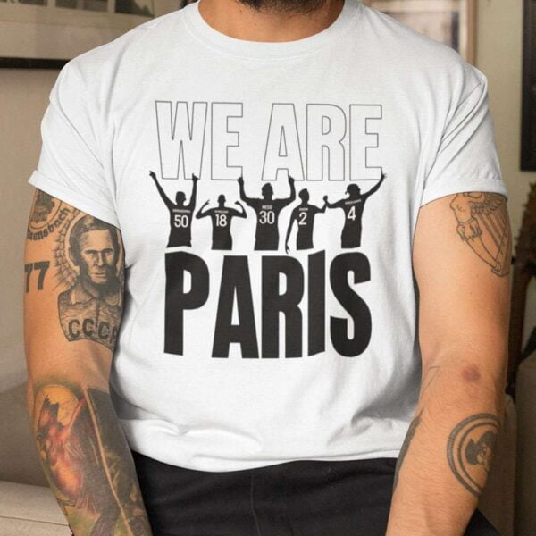 We Are Paris Nous Somme Paris PSG Messi Unisex T Shirt