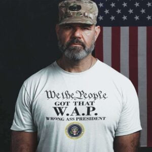 We The People Got That WAP Wrong Ass President Unisex T Shirt