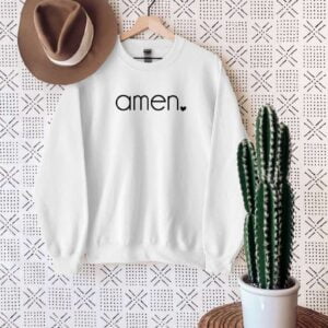 Amen Sweatshirt Christian T Shirt