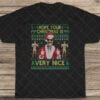 Borat Funny Christmas Shirt Sacha Baron Cohen Rude