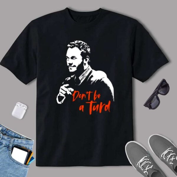 Chriss Rules Do Nott Be A Turd T Shirt Unisex T Shirt