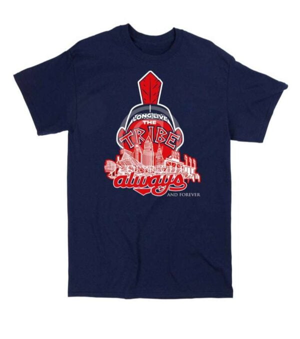 Cleveland Baseball Always and Forever The Tribe T Shirt