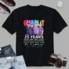 Coldplay 25 Years Anniversary 1996 2021 Thank You For The Memories T Shirt