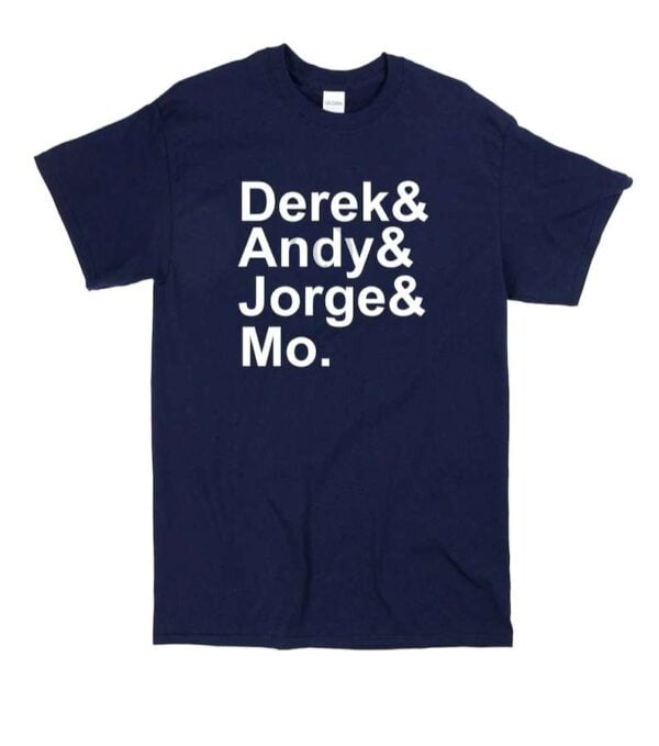 Derek And Jorge And Andy And Mo New York T Shirt