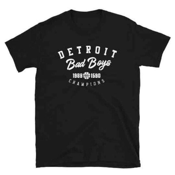 Detroit Bad Boys Basketball 1989 and 1990 Champions T Shirt