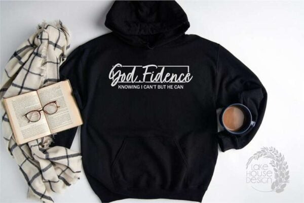 God Fidence Christian Sweatshirt T Shirt