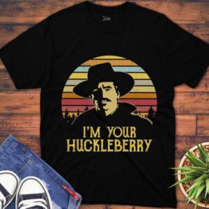 IM Your Huckleberry Vintage T Shirt