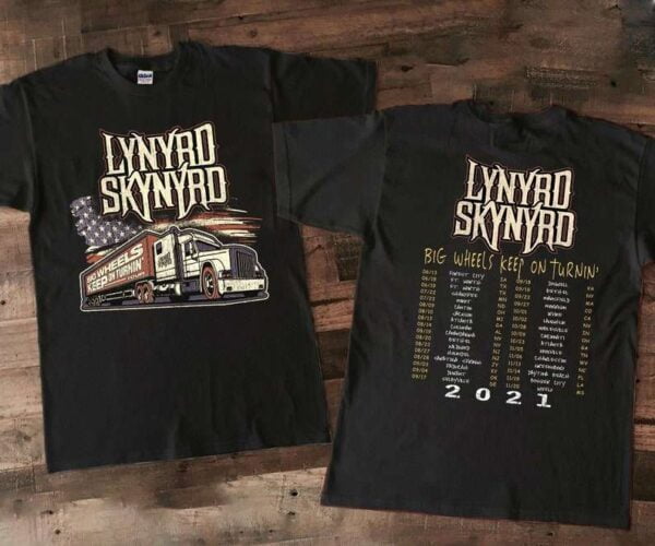 Lynyrd Skynyrd 2021 Big Wheels Keep on Turnin Concert Tour T Shirt