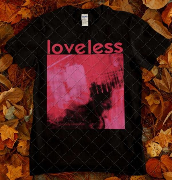 My Bloody Valentine T Shirt Loveless