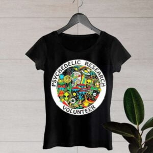 Psychedelic Research Volunteer T Shirt