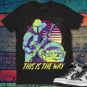 Star Wars The Mandalorian The Child This Is The Way T Shirt