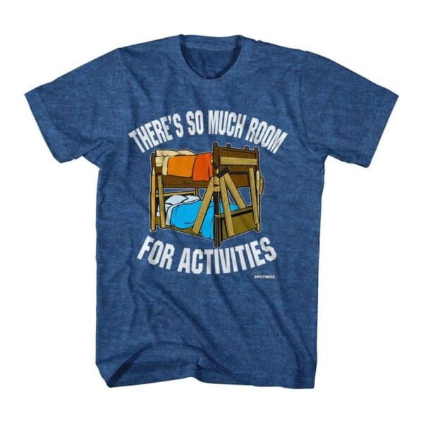 Step Brothers So Much Room T Shirt