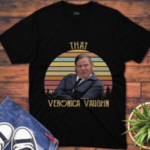 That Veronica Vaughn T Shirt