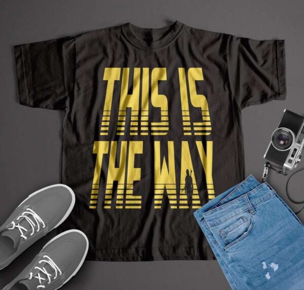 This Is The Way T Shirt The Mandalorian