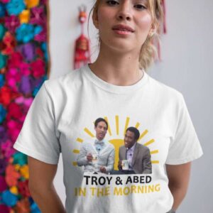 Troy Abed In The Morning The Communnity Tv Series T Shirt