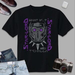 What If Challa Starlord Marvel T Shirt