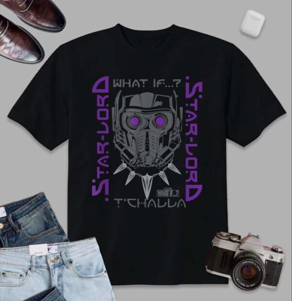 What If Challa Starlord Marvel T Shirt