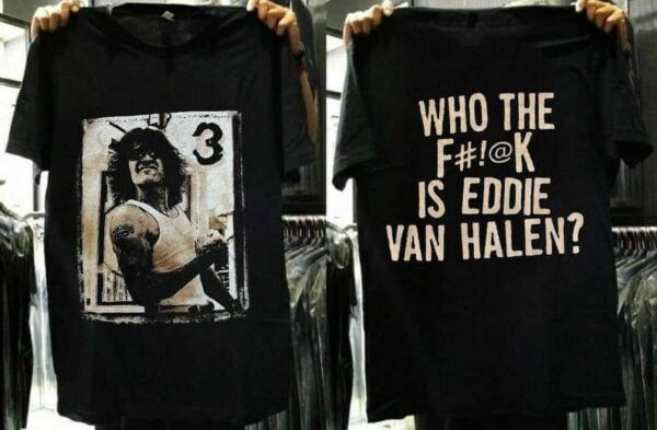 1998 Who The Is Eddie Van Halen T Shirt